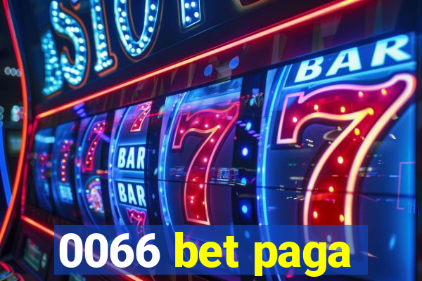 0066 bet paga